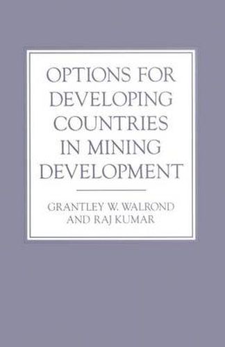 Cover image for Options for Developing Countries in Mining Development