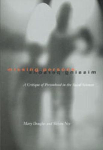 Cover image for Missing Persons: A Critique of the Personhood in the Social Sciences