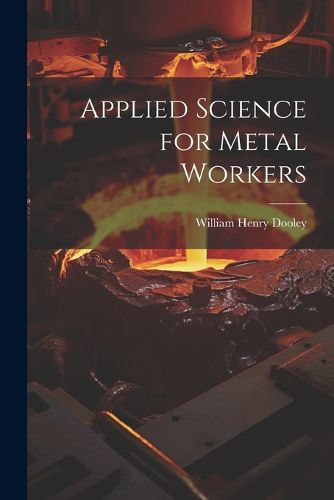 Applied Science for Metal Workers