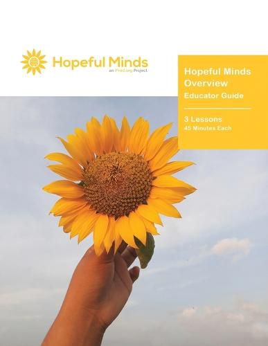 Cover image for Hopeful Minds Overview Educator Guide