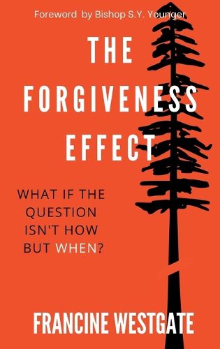 Cover image for The Forgiveness Effect