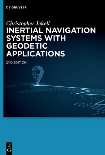 Cover image for Inertial Navigation Systems with Geodetic Applications