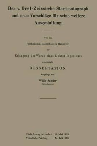 Cover image for Der V. Orel-Zeissische Stereoautograph Und Neue Vorschlage Fur Seine Weitere Ausgestaltung