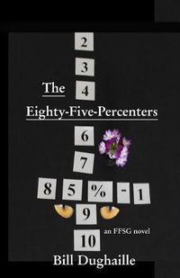 Cover image for The Eighty-Five-Percenters