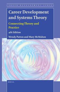 Cover image for Career Development and Systems Theory: Connecting Theory and Practice (4th Edition)