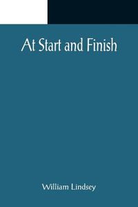 Cover image for At Start and Finish