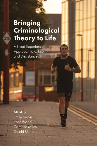 Cover image for Bringing Criminological Theory to Life