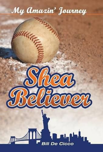 Cover image for Shea Believer: My Amazin' Journey