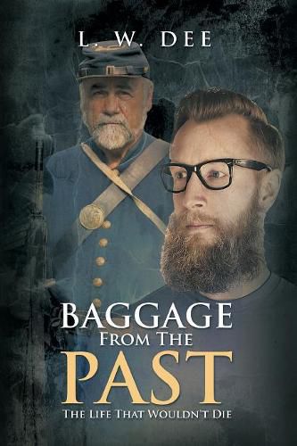 Cover image for Baggage from the Past: The Life That Wouldn't Die