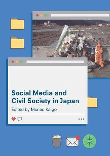 Cover image for Social Media and Civil Society in Japan