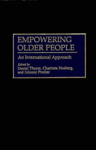 Empowering Older People: An International Approach