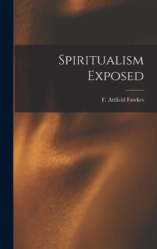 Spiritualism Exposed