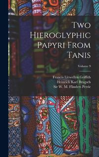 Cover image for Two Hieroglyphic Papyri From Tanis; Volume 9