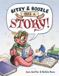 Cover image for Bitsy & Boozle Tell A Story!