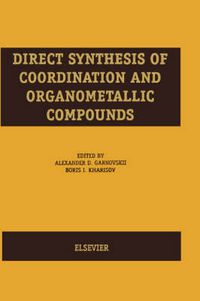 Cover image for Direct Synthesis of Coordination and Organometallic Compounds