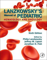 Cover image for Lanzkowsky's Manual of Pediatric Hematology and Oncology