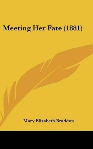 Cover image for Meeting Her Fate (1881)