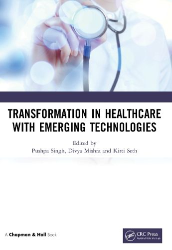 Cover image for Transformation in Healthcare with Emerging Technologies