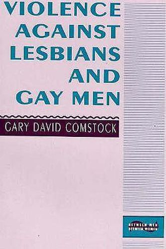 Cover image for Violence Against Lesbians and Gay Men