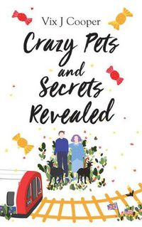 Cover image for Crazy Pets and Secrets Revealed