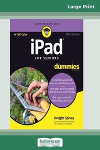 Cover image for iPad For Seniors For Dummies, 10th Edition (16pt Large Print Edition)