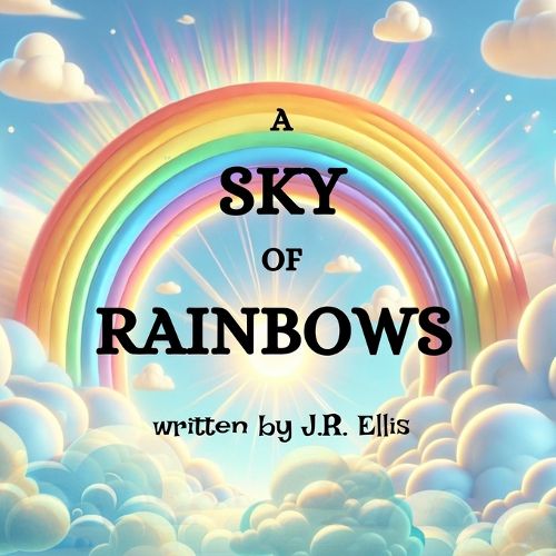 Cover image for A Sky of Rainbows