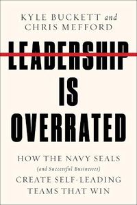 Cover image for Leadership Is Overrated