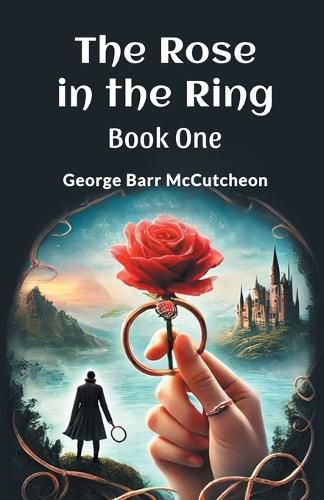 Cover image for The Rose in the Ring Book One