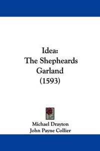 Cover image for Idea: The Shepheards Garland (1593)