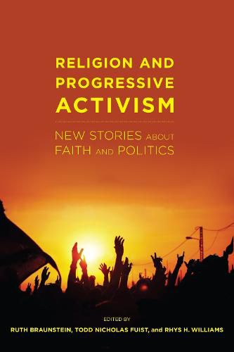 Religion and Progressive Activism: New Stories About Faith and Politics