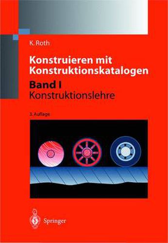 Cover image for Konstruieren mit Konstruktionskatalogen: Band 1: Konstruktionslehre