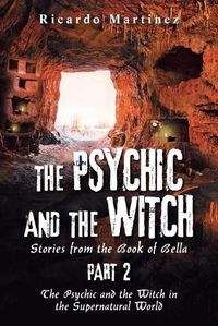 Cover image for The Psychic and the Witch Part 2: Stories from the Book of Bella