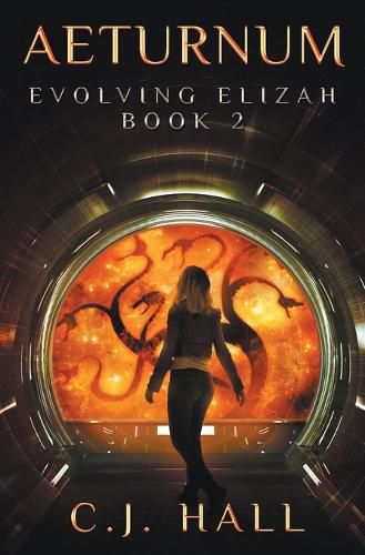 Aeturnum: Evolving Elizah Book 2