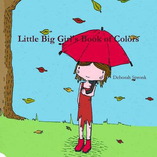 Cover image for Little Big Girl's Book of Colors