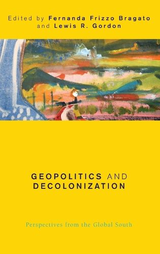 Cover image for Geopolitics and Decolonization: Perspectives from the Global South