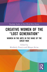 Cover image for Creative Women of the "Lost Generation"