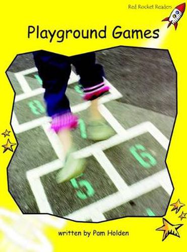 Cover image for Red Rocket Readers: Early Level 2 Non-Fiction Set B: Playground Games (Reading Level 8/F&P Level D)