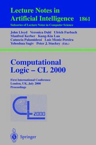 Cover image for Computational Logic - CL 2000: First International Conference London, UK, July 24-28, 2000 Proceedings