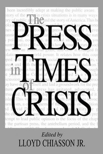 Cover image for The Press in Times of Crisis