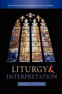 Cover image for Liturgy and Interpretation