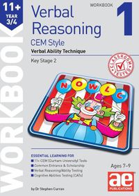 Cover image for 11+ Verbal Reasoning Year 3/4 CEM Style Workbook 1: Verbal Ability Technique