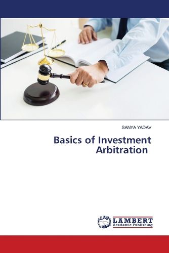 Cover image for Basics of Investment Arbitration