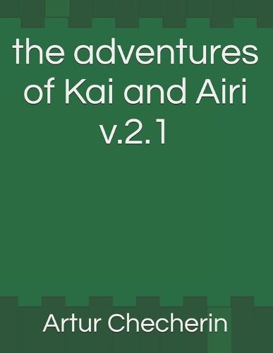 Cover image for The adventures of Kai and Airi v.2.1