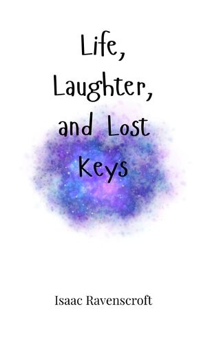 Cover image for Life, Laughter, and Lost Keys