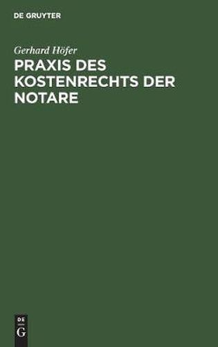 Cover image for Praxis des Kostenrechts der Notare