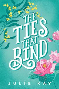 Cover image for The Ties That Bind