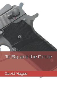 Cover image for To Square the Circle