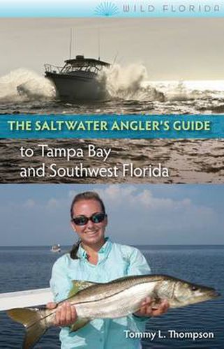 Cover image for The Saltwater Angler's Guide to Tampa Bay and Southwest Florida