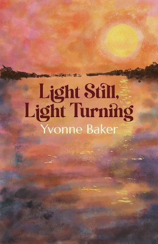 Cover image for Light Still, Light Turning