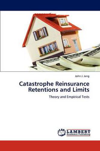 Cover image for Catastrophe Reinsurance Retentions and Limits